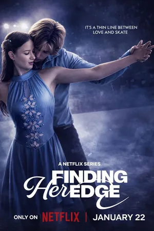 finding-her-edge-2026-ไฟรัก-ประกายฝัน-หัวใจน้ำแข็ง